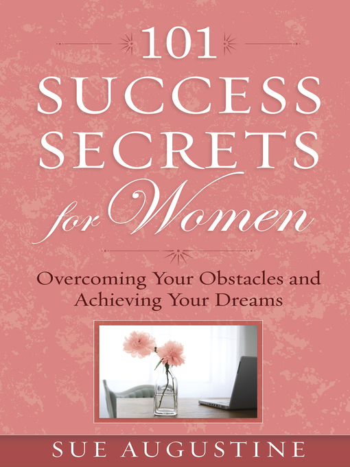 Title details for 101 Success Secrets for Women by Sue Augustine - Wait list